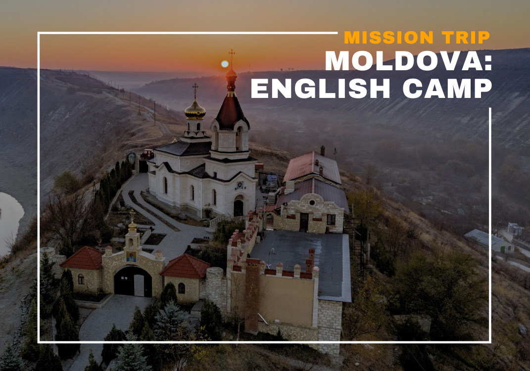 Mission Trip: Moldova