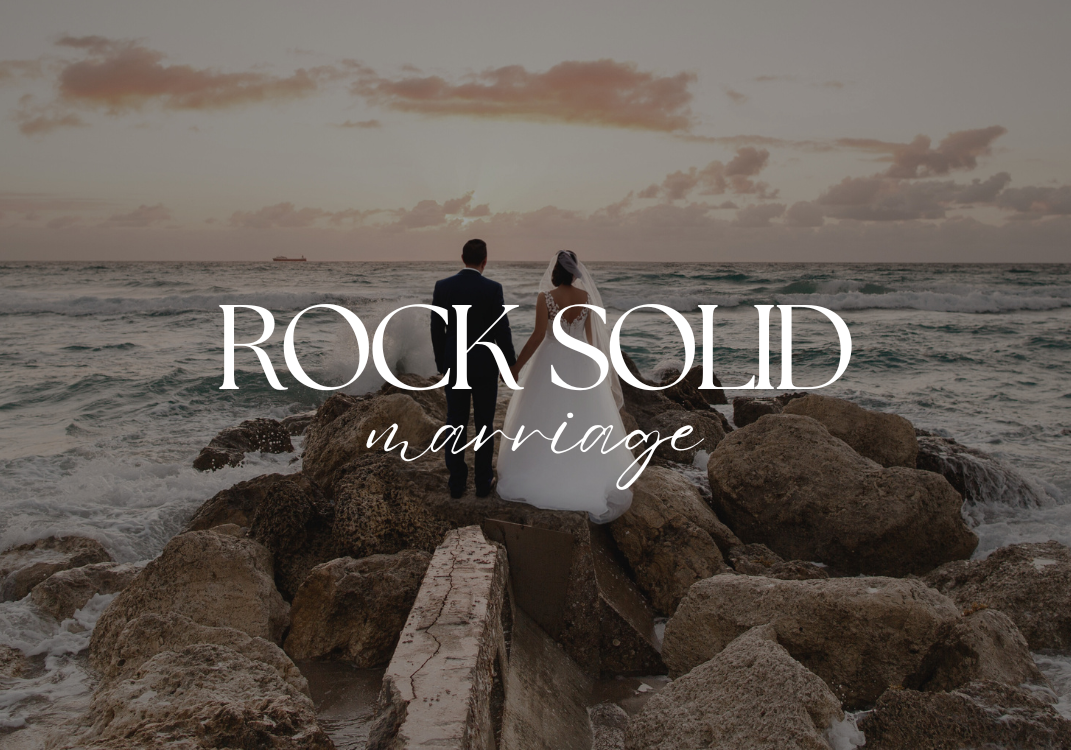 Rock Solid Marriage